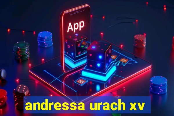 andressa urach xv